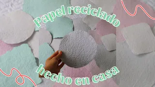 Papel reciclado casero, sin bastidor