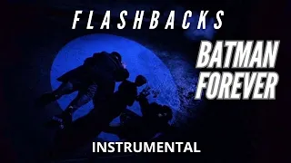 Flashbacks - Batman Forever (instrumental cover) REUPLOAD
