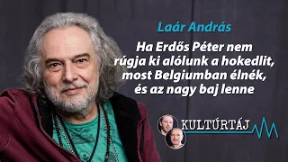 Laár András: Ha nincs Erdős Péter, most Belgiumban élnék, és az nagy baj lenne – Kultúrtáj