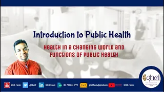 Introduction to Public Health - Functions of Public Health - Episode 1