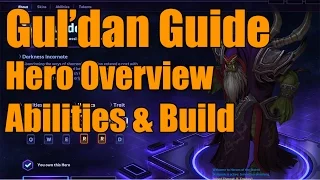 Heroes of the Storm - Gul'dan Guide - Hero Overview, Abilities, & Build