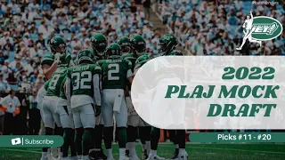 PLAJ 2022 Mock Draft - Part 2 | Jets trade down and take…? | Picks 11-20