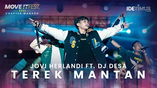 JOVI HERLANDI feat. @DJDesaofficial - Terek Mantan | MOVE IT FEST 2022 Chapter Manado