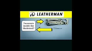 Leatherman Skeletool Mod: Adding Tweezers
