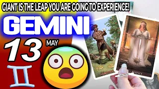 Gemini ♊🌓GIANT IS THE LEAP YOU ARE GOING TO EXPERIENCE❗️😱 horoscope for today MAY  13 2024 ♊ #gemini