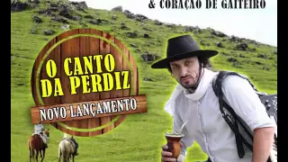 Paulinho Mocelin & Coração de Gaiteiro | O Canto da Perdiz