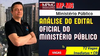 Concurso Ministério Público - Oficial do Ministério Público - Análise do Edital   72 Vagas + CR