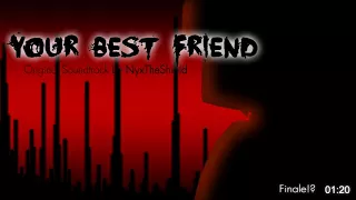 Your Best Friend OST - Finale?