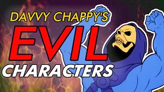 Davvy's Guide to Evil Characters