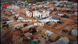 Intro: Syria Conflict Documentary | 10 Years of War in Syria