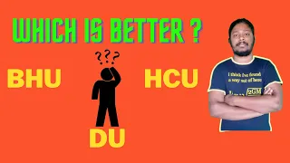 BHU vs HCU vs DU Which is Better ?