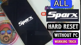 All SparX Devices Hard Reset I Pattern I Password I Pincode Remove Without PC