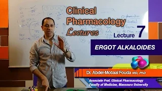 Autonomic Pharmacology (Ar) - Lec 07 - Ergot alkaloids