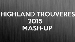 Highland Trouveres Mash-up 2015