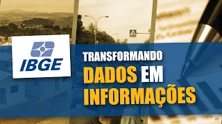 Transformando dados em informações • IBGE Institucional