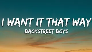1 Hour |  Backstreet Boys - I Want It That Way (Lyrics)  | Lyrical Harmony