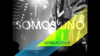 Somos Uno Generacion 12