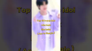 Top 10 k-pop idol who look like baby...|| #shorts #DADDYJEON