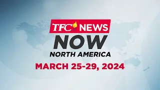 TFC News Now North America Recap | March 25-29, 2024