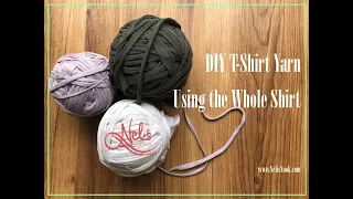 DIY T Shirt yarn - Using the Whole Shirt