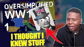 Armchair Historian Reacts to WW1 - Oversimplified (Part 1)