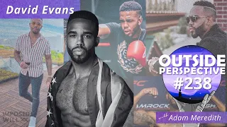 Professional MMA Fighter - David Evans | OP238