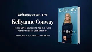 Kellyanne Conway, former senior counselor to Pres. Trump discusses her new book (Full Stream 5/24)