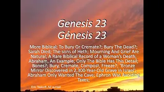 Genesis 23, Bury Or Cremate?; Bury The Dead; Sarah Died; Mourning Grief Are Natural; A Woman’s Death