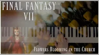 Final Fantasy VII ~ Flowers Blooming in the Church  (Solo Piano Arrangement) + Sheet Music