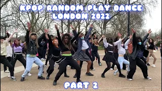 [KPOP IN PUBLIC] KPOP RANDOM PLAY DANCE | LONDON 2022 (PART 2)