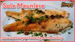 Sole Meuniere - Julia and Jacques Cooking At Home Clip