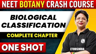 BIOLOGICAL CLASSIFICATION in 1 Shot-All Concepts, Tricks and PYQ'S Covered | NEET | ETOOS India