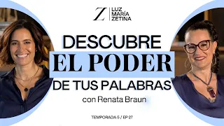 Descubre el PODER de las PALABRAS. 🗣️ | Renata Braun y Luz María Zetina