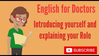 English for Doctors: Introducing Yourself to a Patient