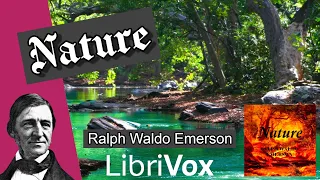 Nature by Ralph Waldo Emerson - FULL AudioBook