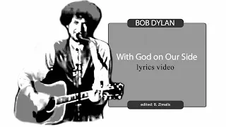 Bob Dylan: With God On Our Side (lyrics video)