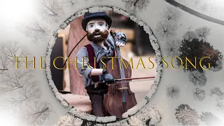 Papa Cello and Harkels Puppetry || The Christmas Song