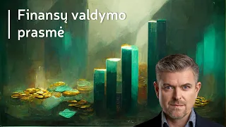 Ilja Laurs: Finansų valdymo prasmė, 2022