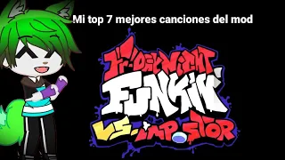 Mi top 7 mejores canciones del mod FNF vs Impostor V4 :D 🎧🎶🎤✨️✨️