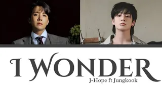 J-HOPE 'I WONDER' ft JUNGKOOK' english lyrics