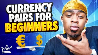 Forex Pairs to Trade For Beginners