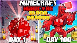 I Survived 100 DAYS as a BLOOD DRAGON in HARDCORE Minecraft... Here's What Happened (Hindi)