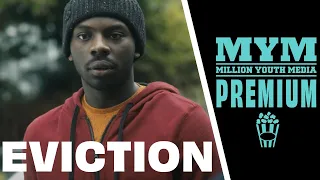 EVICTION (2017) | Drama Short Film | MYM