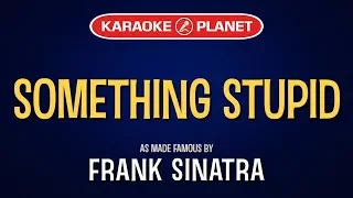 Something Stupid (Karaoke) - Frank Sinatra