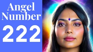 Why You Keep Seeing Angel Number 222 ✨