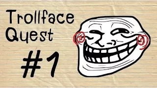 Trollface quest #1 con mi sister