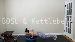 30 Minute BOSU & Kettlebell Workout