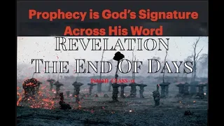 BIBLE PROPHECY IS--GOD'S MAP OF THE FUTURE & IS HIS SIGNATURE ACROSS HIS WORD