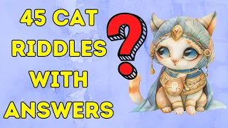 45 CAT RIDDLES WITH ANSWERS #catriddles