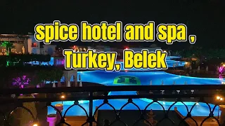 Spice Hotel & Spa  full review,Turkey,see every corner,топ обзор отеля Spice в Турции всё включено